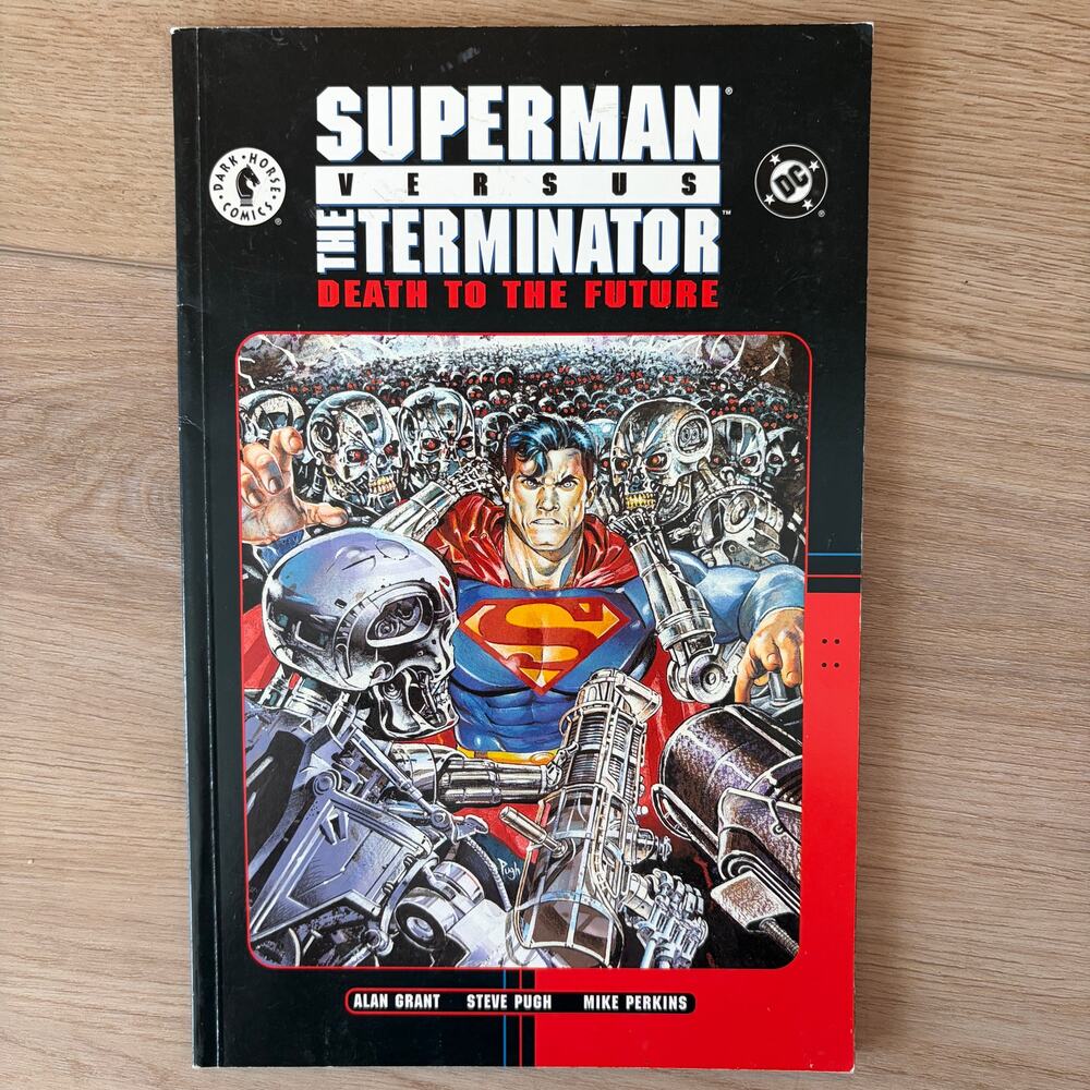 Dark Horse DC Comics Superman Versus Terminator Death To The Future